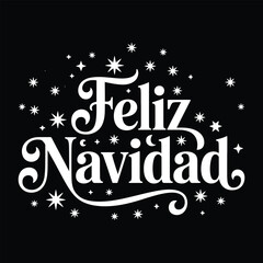 Feliz Navidad calligraphic lettering Christmas tree Winter vector Design for t shirt, posters, greeting card, stickers   Print