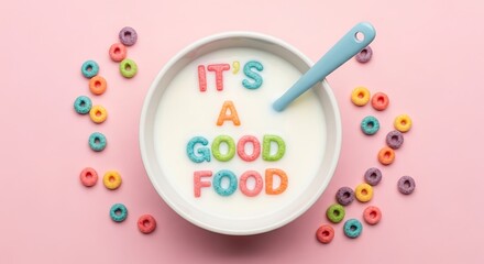 Colorful cereal rings spell out it s a good food in milk