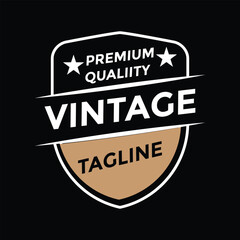 Premium Quality Vintage Tagline Badge Logo Design on Black Background