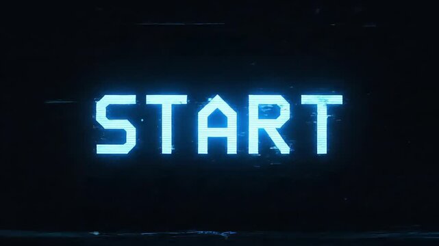 START - A Blue Glowing Digital Word Displayed on a Dark, Grainy Screen with Glitchy, Retro Effects, Evoking a Sense of Beginning and Gaming