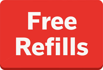Free Refills Sign