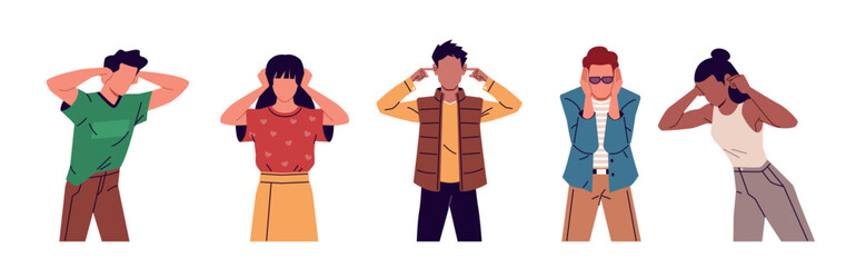People covering ears. Men and women escaping from noise, unwillingness to listen, unhappy suffering stressed characters, plugging with fingers, loud sound nowaday vector cartoon flat set
