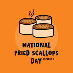 National Fried Scallops Day. October 2.