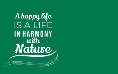 Quote about happiness as living in harmony with nature, green typography on green background with minimal design.