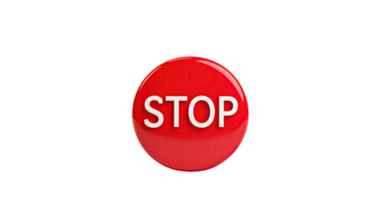 A red, glossy circular sign, with the word "STOP" in white bold letters