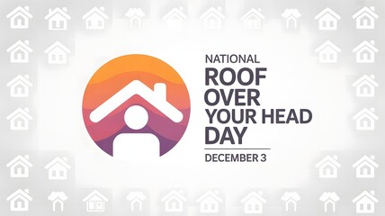 Join the observance of Roof Over Your Head Day on December 3, emphasizing gratitude for housing, homelessness awareness, affordable shelter programs, and community-driven support campaigns.