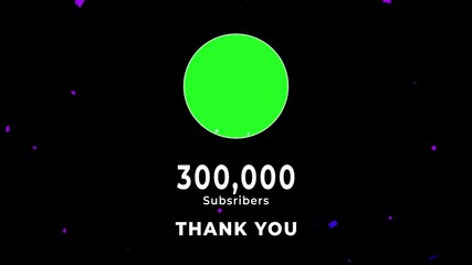 4k stock | 300k subscriber thank you with confetti for celebrating a social media milestone, suitable for digital marketing campaigns and websites.