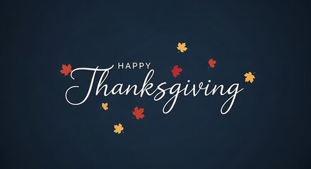 Elegant white cursive text happy thanksgiving with falling autumn leaves against a dark blue background conveying a festive and grateful holiday mood