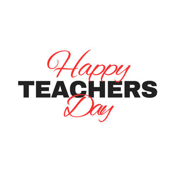 Happy Teacher&rsquo;s Day Typography &ndash; Elegant Text Design on White Background