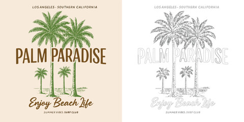 Palm paradise beach life vector illustration T shirt design with palm trees retro tropical holiday typography style isolated on white background