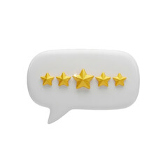 User feedback with five star rating. White speech bubble with five star icon. 3d icon illustration isolated on transparent background, PNG. Concept of online feedbac 
