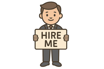 Man in suit holding Hire Me sign. Job search and recruitment concept. Unemployed character looking for a work vacancy. Business vector illustration for employment and career.