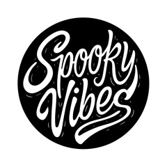 spooky vibes handwritten lettering in circle shape 