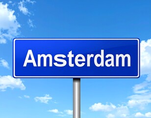 Obraz premium Blue road sign showing the city of Amsterdam against a partly cloudy sky