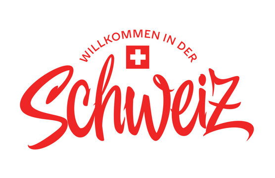 Hand-drawn calligraphy lettering &lsquo;Willkommen in der Schweiz&rsquo; with Swiss flag. Perfect for travelers, souvenirs, stickers, and gifts for Switzerland lovers