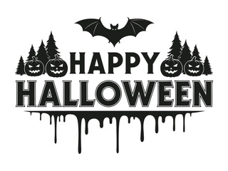 Happy Halloween Design: A striking black and white graphic design featuring Happy Halloween in bold, stylized lettering, accentuated by a silhouette of a bat, spooky pumpkins, and evergreen trees.