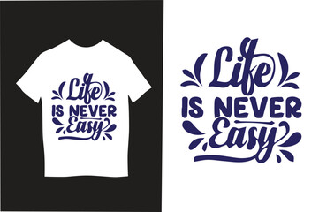 life is never easy design