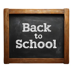 Chalkboard with "Back to School" text, white isolated background