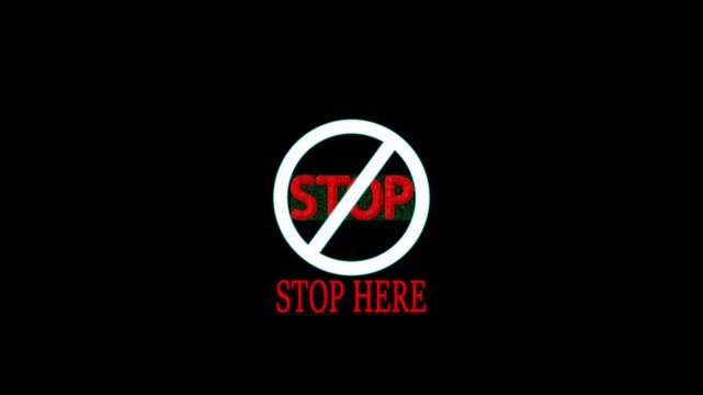 Abstract glowing warning, stop here icon, prohibited and red circle International prohibition icon animation on a black background.