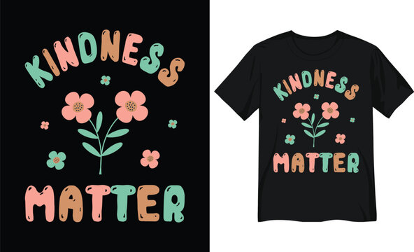 Kindness Matters Retro Flower Graphic