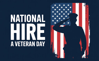 National Hire a Veteran Day poster with saluting soldier. Patriotic employment awareness banner with American flag.