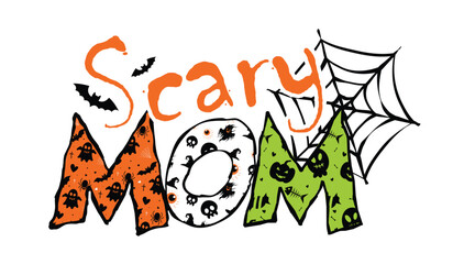 Halloween Mom design. Scary Mom Halloween design. Halloween mom quote for t-shirt. Mom Halloween vector typography with spider web and bats.