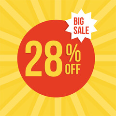 28% Off Sale Banner with Red Circle and Yellow Background. Vector discount banner with bold “28% OFF” text, red circle, yellow sunburst background, and “BIG SALE” label. 