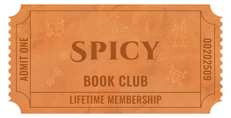Spicy book club ticket with lifetime membership for literary enthusiasts: concept of event planning, bookstores