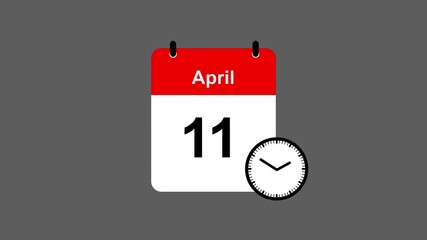 April 11 Calendar Icon Animation with Time Symbol. Calendar Icon Red and White Banner April 11.