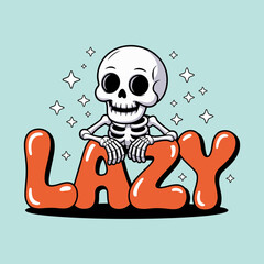 Comical skeleton lounging, big lazy text, casual holiday vibe, sparkling stars, relaxed weekend mood, humorous sticker, vector artwork
