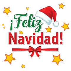 Feliz Navidad lettering spanish typography with Santa Red hat Merry Christmas Vector illustration for holidays festive design.