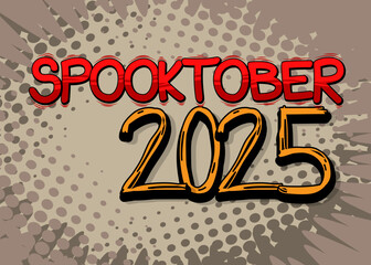 Cartoon Spooktober 2025, comic book Halloween background. Retro vector comics pop art design.