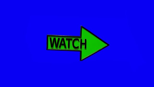 A green 3D arrow with the text WATCH pointing right on a blue backdrop. Perfect for video hosting platforms, movie previews, and call-to-action buttons for digital streaming services.