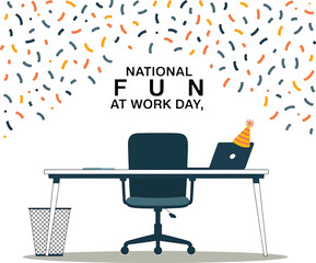 National Fun at Work Day Celebration Office Desk