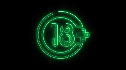 Green neon 18 plus symbol with circular border on black background eighteen plus age restriction