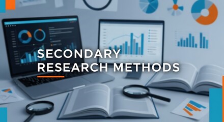 Secondary Research Methods