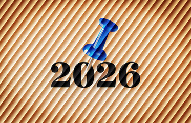 Blue push pin on a textured background with the year 2026 indicating a future date or deadline