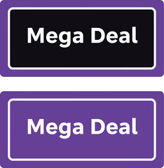 Two rectangular signs announcing a 'Mega Deal' in contrasting black and purple colors, suggesting a special offer or sale.