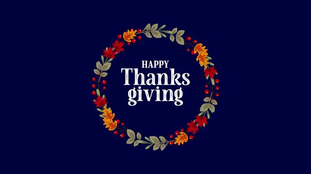 Happy Thanksgiving Animation. Wreath Frame with Autumn Leaves and Berries on Dark Blue Background.