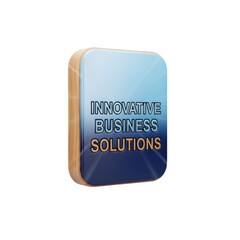 3d render of a rounded square plaque with text innovative business solutions and a gradient blue background, isolated on transparent background