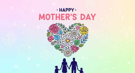A vibrant "Happy Mother's Day" greeting, celebrating the love and appreciation for mothers and mother figures. It features a floral heart design, symbolizing love and life, along with a silhouette of 