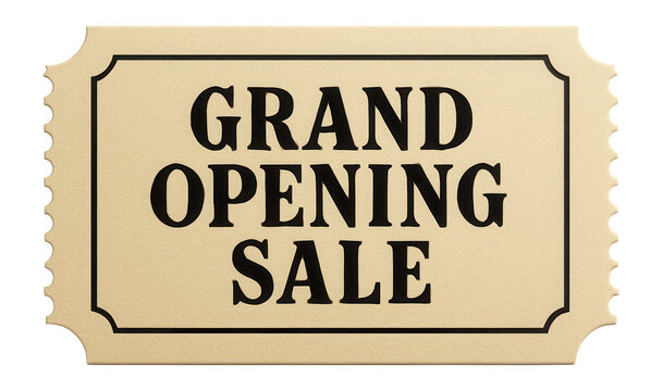 Cream ticket-shaped sticker with GRAND OPENING SALE text in bold black, attractive retail promo offer on transparent background. - Powered by Adobe