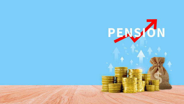 Pension concept, Saving and pension planning, Pension fund, retirement, Future investment, Accumulation of pension contributions. Loan portfolio growth.