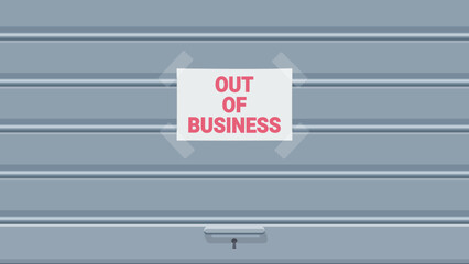 Closed iron shutter of a store with an "OUT OF BUSINESS" sign stuck on it