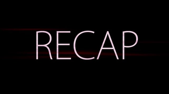 recap text on black background	