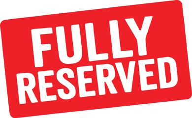 Red rectangle with black text fully reserved on white background sign
