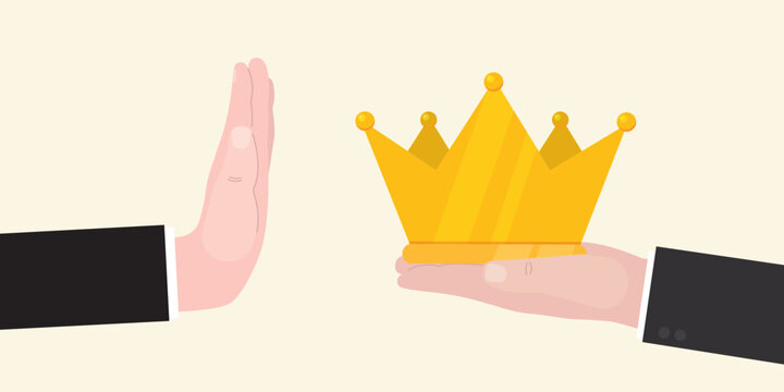 Businessman or politician hand gives golden crown, but man shows stop gesture - refuses. Equality, ban of privileges and luxury. Refusal of VIP status or premium account
