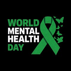 World mental health day awareness graphic featuring a green ribbon and fluttering butterflies symbolizing hope and support for mental well being