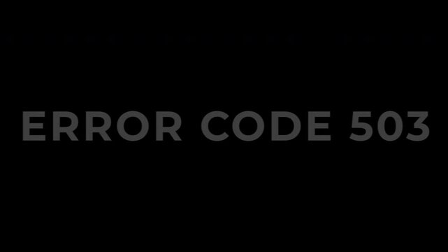 text, animation, rgb glitch, transparent, Digital Screen Displaying Error Code 503 Message.