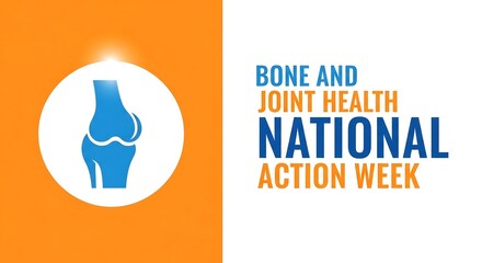 Celebrating bone and joint health national action week with a focus on skeletal wellness and mobility awareness